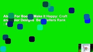 About For Books  Make It Happy: Craft and Color Designs  Best Sellers Rank : #3