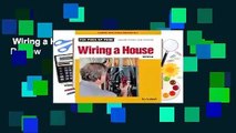 Wiring a House: 5th Edition  Review