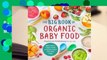 The Big Book of Organic Baby Food: Baby Purees, Finger Foods, and Toddler Meals for Every Stage