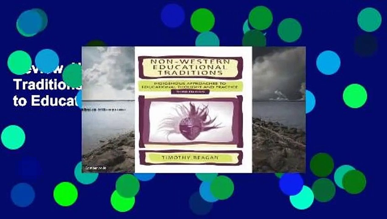 Review  Non-Western Educational Traditions: Indigenous Approaches to Educational Thought and