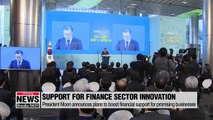 Pres. Moon promises more financial support for businesses with strong potential