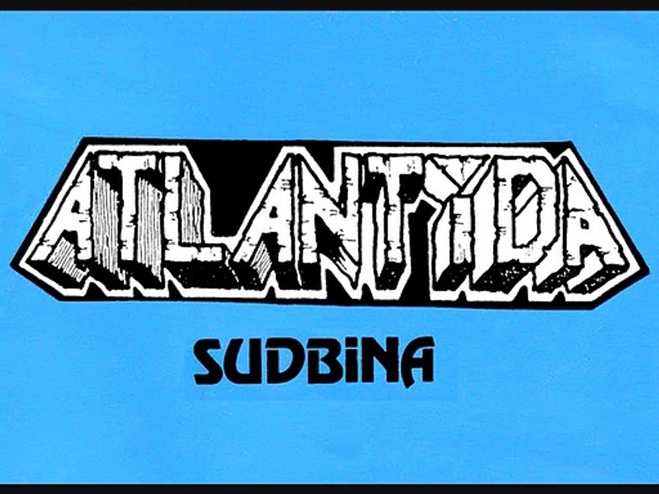 ATLANTIDA - Sudbina (1990)