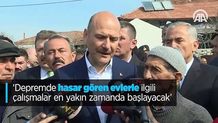 'Depremde hasar gören evlerle ilgili çalışmalar en yakın zamanda başlayacak'