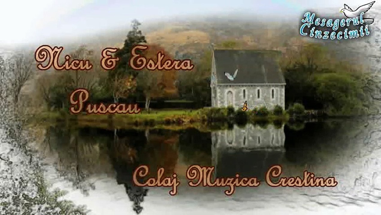 Nicu si Estera Puscau - Colaj cu muzica crestina. Cantari!