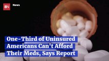 Many Americans Can't Afford Needed Drugs