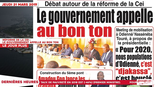 Le Titrologue du 21 Mars 2019 - Réforme de la CEI - Le gouvernement appelle au bon ton