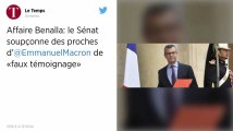 Affaire Benalla. Le Sénat saisit la justice à l’encontre de Benalla, Vincent Crase et trois proches de Macron.