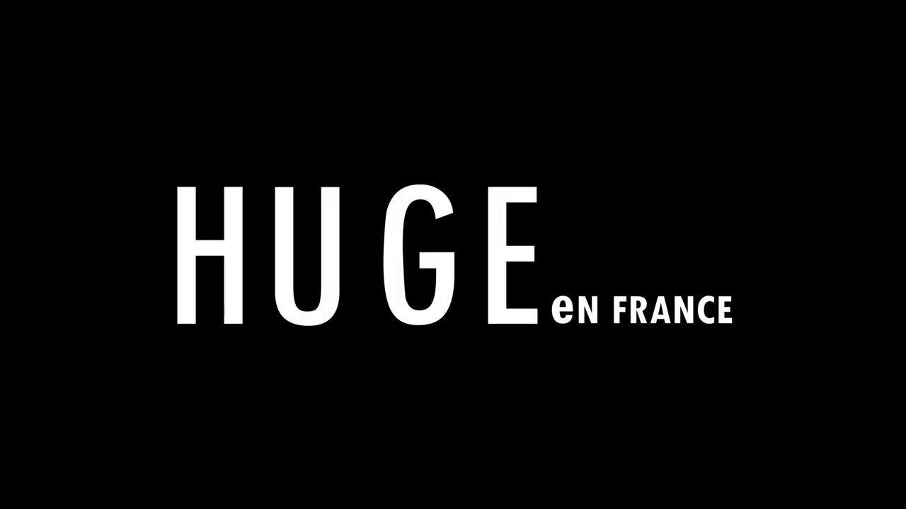 Huge en France - Bande-annonce officielle VOST