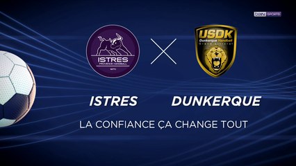 Lidl Starligue : Istres-Dunkerque, la confiance ça change tout