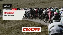 Milan-San Remo 2019, bande-annonce - CYCLISME - MILAN-SAN REMO