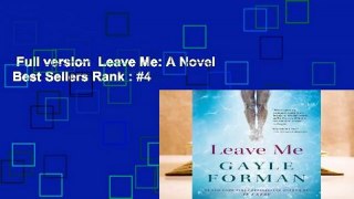 Full version  Leave Me: A Novel  Best Sellers Rank : #4