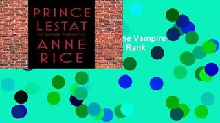 Full E-book  Prince Lestat (The Vampire Chronicles, #11)  Best Sellers Rank : #5