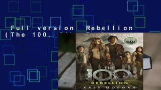 Full version  Rebellion (The 100, #4)  Review