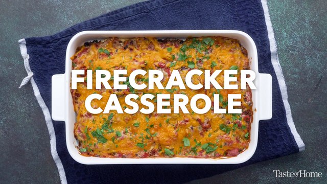 Firecracker Casserole