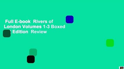 Full E-book  Rivers of London Volumes 1-3 Boxed Set Edition  Review