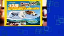 Full E-book  125 True Stories of Amazing Animals: Inspiring Tales of Animal Friendship