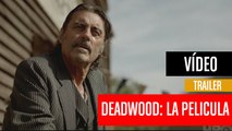 Deadwood: La Película, primer trailer
