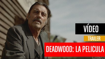 Deadwood: La Película, primer trailer