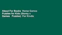 About For Books  Horse Games Puzzles for Kids (Storey s Games   Puzzles)  For Kindle
