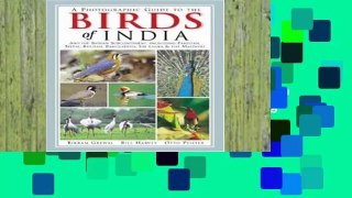 Popular A Photographic Guide to the Birds of India: And the Indian Subcontinent, Including