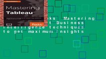 About For Books  Mastering Tableau: Smart Business Intelligence techniques to get maximum insights