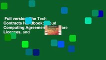 Full version  The Tech Contracts Handbook: Cloud Computing Agreements, Software Licenses, and