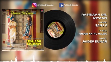 Rasidaan Dil Diyaan - Jassi Gill | Ranjit Bawa | Ninja | Sanj V | New Songs 2019