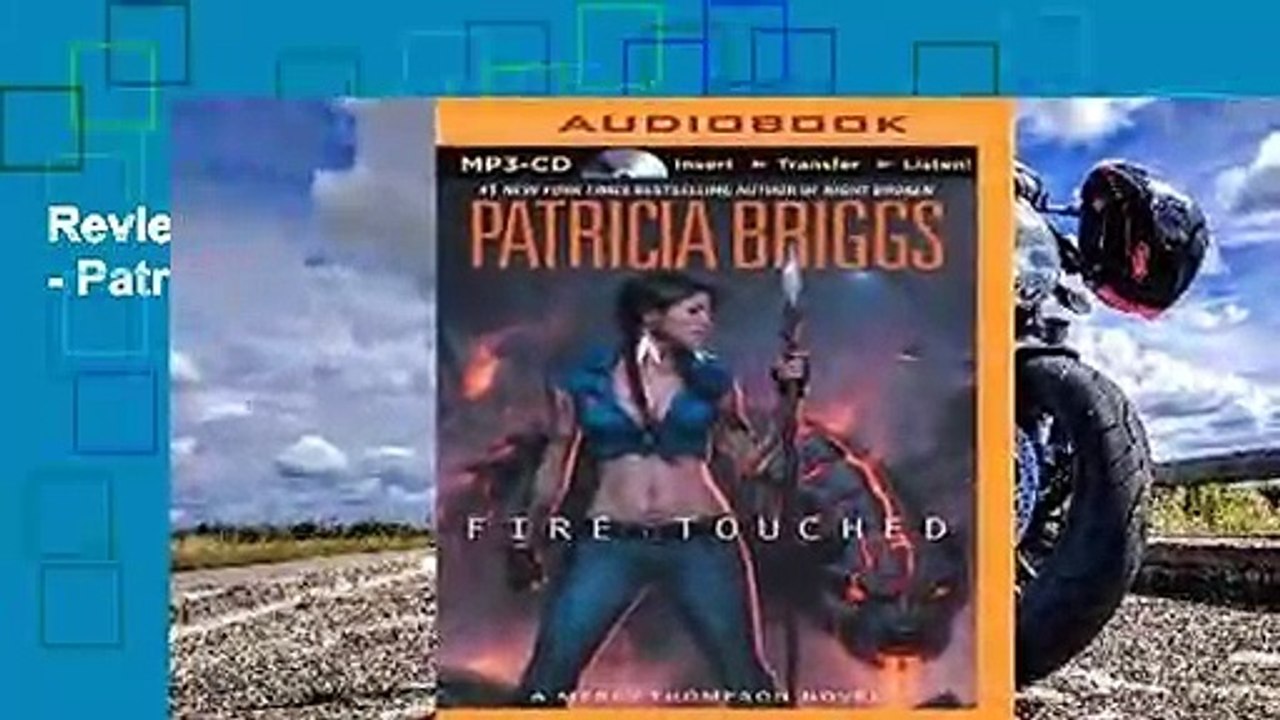 Review  Fire Touched (Mercy Thompson, #9) - Patricia Briggs