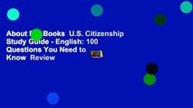 About For Books  U.S. Citizenship Study Guide - English: 100 Questions You Need to Know  Review