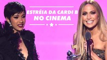 4 Curiosidades do filme sobre strippers da Cardi B & J.Lo