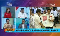 Dialog: Nasib Parpol Baru di Ambang Batas [2]