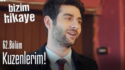 Kuzenlerim gelmiş! - Bizim Hikaye 62. Bölüm
