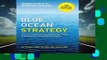 R.E.A.D Blue Ocean Strategy, Expanded Edition: How to Create Uncontested Market Space and Make the