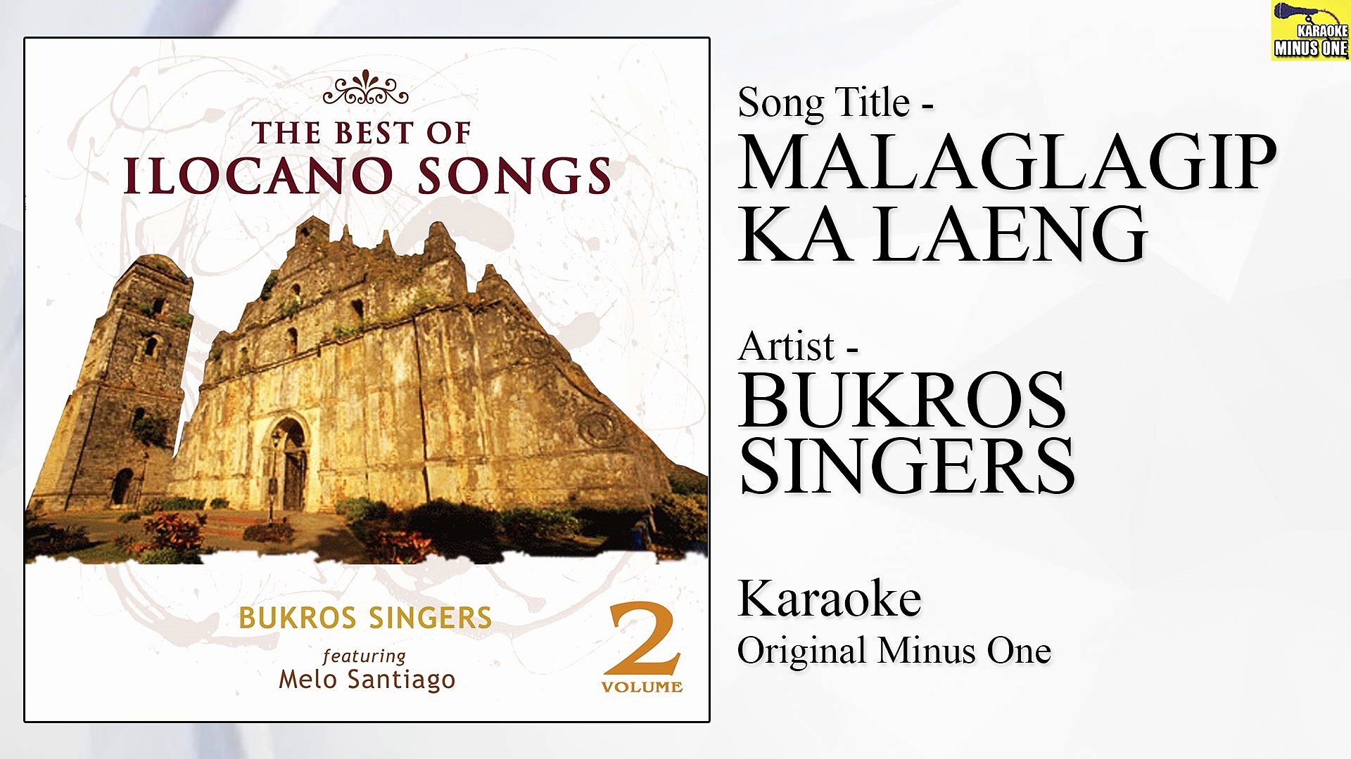 Bukros Singers - Malaglagip Ka Laeng (Karaoke - Original Minus One)