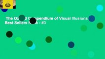 The Oxford Compendium of Visual Illusions  Best Sellers Rank : #3