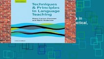 Full E-book  Techniques and Principles in Language Teaching (Third Edition): Practical,