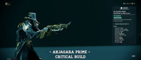 Warframe: Akjagara Prime - Critical Build (Update/Hotfix 24.2.6 )