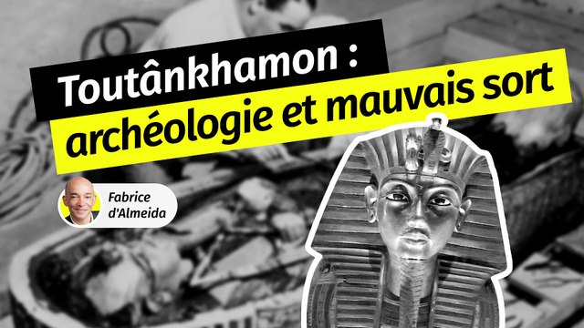Toutânkhamon : trésor, archéologie et malédiction