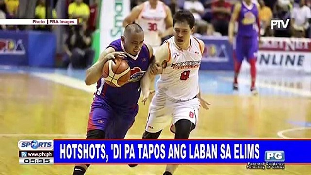 Hotshots, 'di pa tapos ang laban sa elims