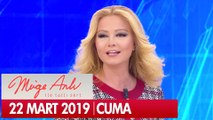 Müge Anlı ile Tatlı Sert 22 Mart 2019 Cuma  - Tek Parça