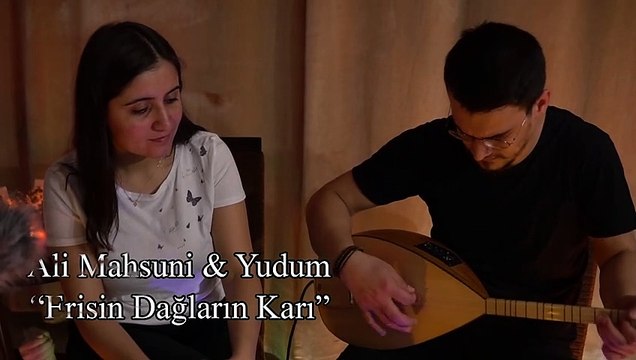 Ali Mahsuni & Yudum-Erisin Dağların Karı