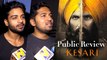 Kesari Movie Honest Public Review | Akshay Kumar | Parineeti Chopra