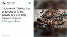 Cyclone Idai. Distribution chaotique de l’aide, sauvetage de sinistrés toujours en cours