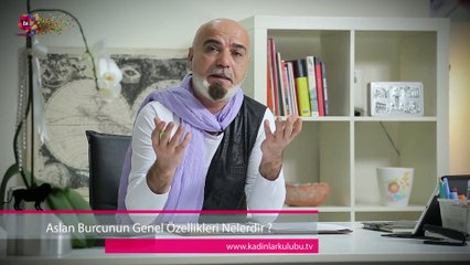 Aslan Burcunun Genel Özellikleri Neler?