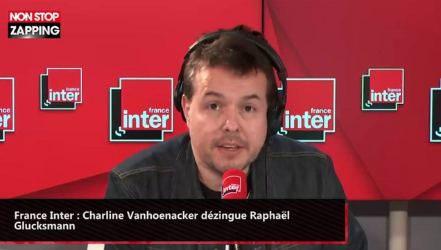 France Inter : Charline Vanhoenacker dézingue Raphaël Glucksmann (vidéo)