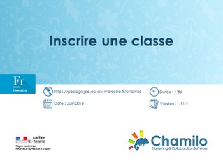 "Chamilo - Inscrire une classe"