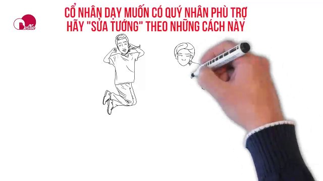 CỔ NHÂN DẠY MUỐN CÓ QUÝ NHÂN PHÙ TRỢ HÃY SỬA TƯỚNG THEO NHỮNG CÁCH NÀY