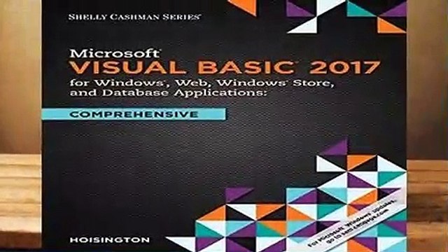 Review Microsoft Visual Basic 2017 for Windows, Web, and Database Applications: Comprehensive