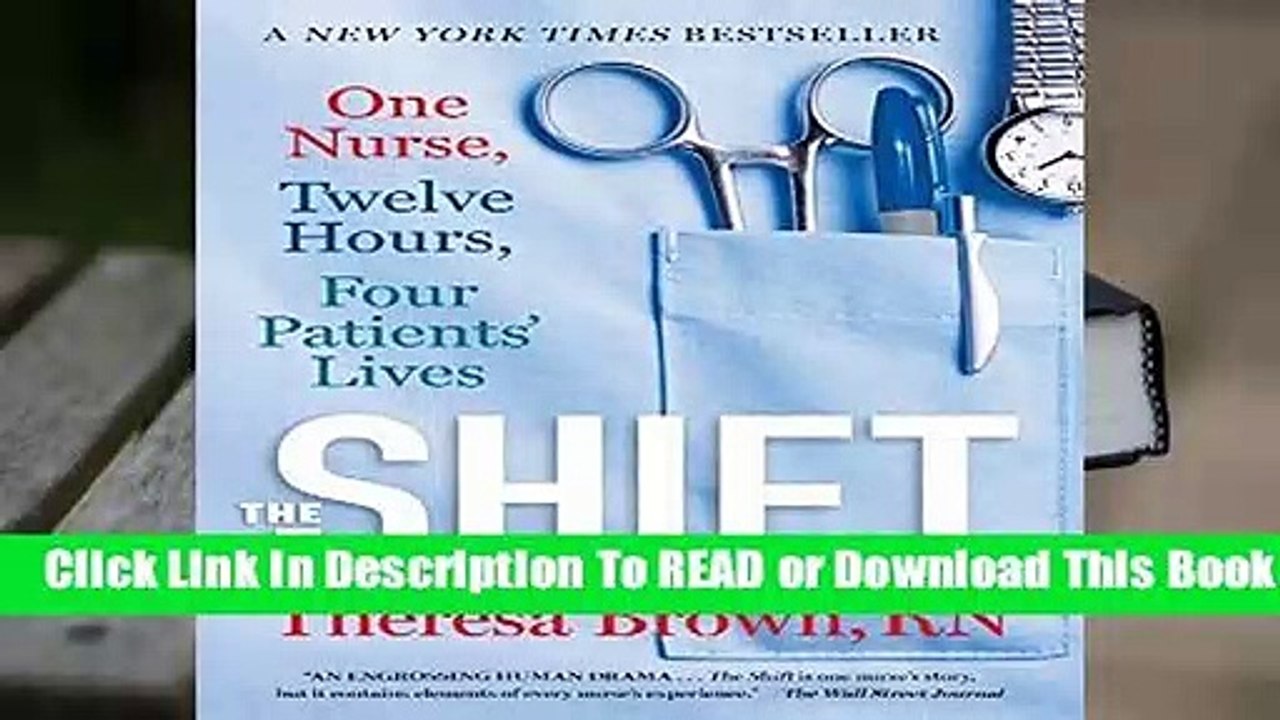 Best product  The Shift: One Nurse, Twelve Hours, Four Patients  Lives - Theresa Brown