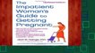 Review  The Impatient Woman s Guide to Getting Pregnant - Jean M. Twenge PhD